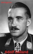 Cover-Bild zum Titel 'Adolf Galland' von 'Ralf Hagedorn'