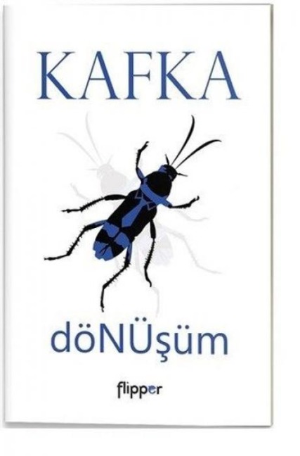 Dönüsüm - Franz Kafka