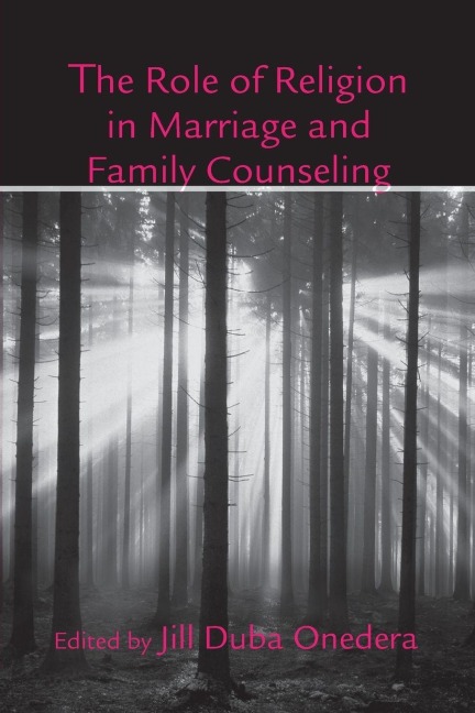 The Role of Religion in Marriage and Family Counseling - 