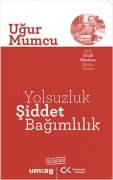 Cover-Bild zum Titel 'Yolsuzluk, Siddet, Bagimlilik' von 'Ugur Mumcu'
