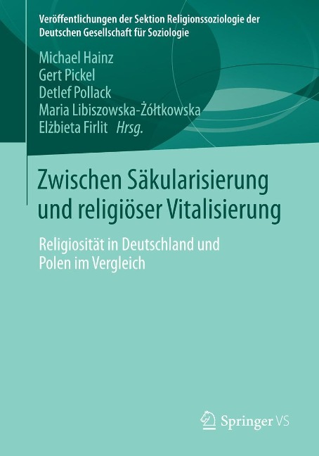 Zwischen Säkularisierung und religiöser Vitalisierung - 