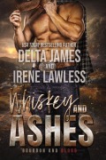 Cover-Bild zum Titel 'Whiskey and Ashes (Bourbon and Blood, #0.5)' von 'Delta James'