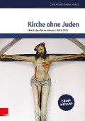 Kirche ohne Juden - Oliver Arnhold, Hartmut Lenhard, Oliver Arnhold