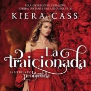 Cover-Bild zum Titel 'La traicionada' von 'Kiera Cass'