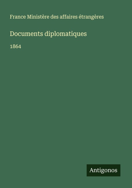 Documents diplomatiques - France Ministère des affaires étrangères