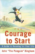 Cover-Bild zum Titel 'The Courage To Start' von 'John Bingham'