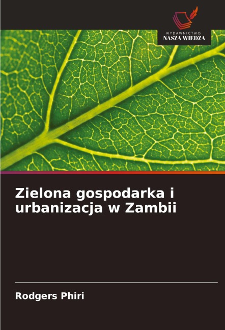 Zielona gospodarka i urbanizacja w Zambii - Rodgers Phiri
