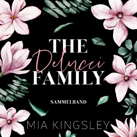 The Delucci Family - Mia Kingsley
