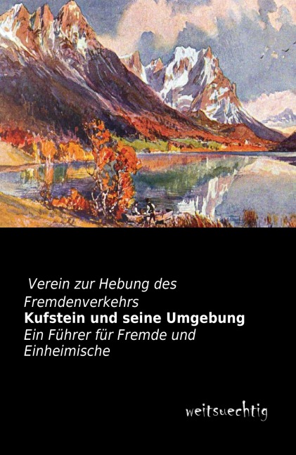 Kufstein und seine Umgebung - 