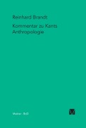 Cover-Bild zum Titel 'Kritischer Kommentar zu Kants "Anthropologie in pragmatischer Hinsicht" (1798)' von 'Reinhard Brandt'