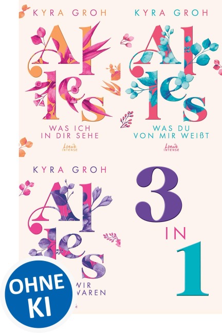 Alles-Trilogie Bundle - 3 New Adult Romane in einem Band - Kyra Groh