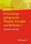 Cover-Bild zum Titel 'Entwicklungspädagogische Theorien, Konzepte und Methoden 2' von 'Karl-Heinz Braun'