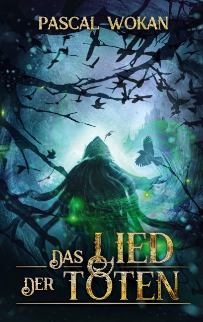 Das Lied der Toten - Pascal Wokan