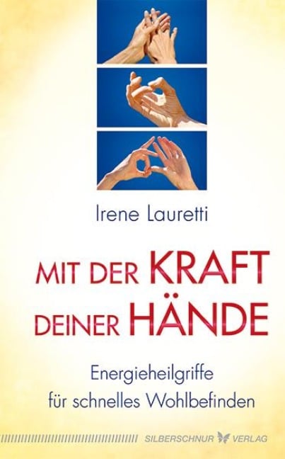Mit der Kraft deiner Hände - Irene Lauretti