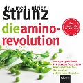 Die Amino-Revolution - Ulrich Strunz