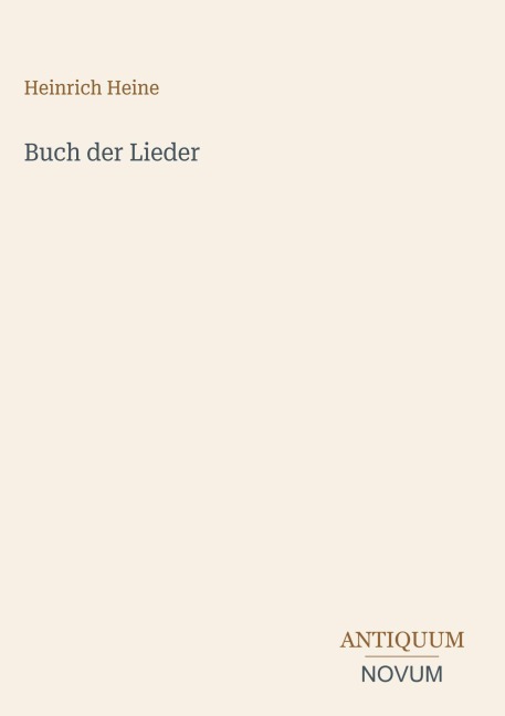 Buch der Lieder - Heinrich Heine