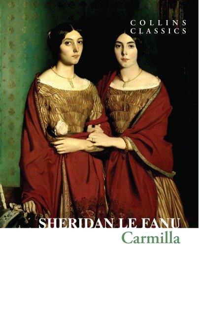 Carmilla - J S Le Fanu