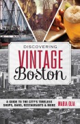 Cover-Bild zum Titel 'Discovering Vintage Boston' von 'Maria Olia'