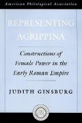 Cover-Bild zum Titel 'Representing Agrippina' von 'Judith Ginsburg'