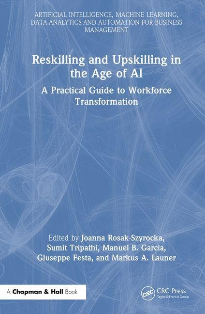 Reskilling and Upskilling in the Age of AI - 
