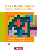 Cover-Bild zum Titel 'Das Deutschbuch - Basistraining Berufsvorbereitung - Arbeitsheft mit Sprachförderung inkl. Lösungsbeileger' von ''