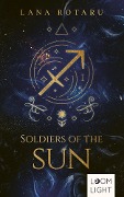 Cover-Bild zum Titel 'Zodiac 2: Soldiers of the Sun' von 'Lana Rotaru'