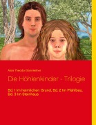 Cover-Bild zum Titel 'Die Höhlenkinder - Trilogie' von 'Alois Theodor Sonnleitner'