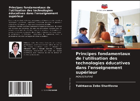 Principes fondamentaux de l'utilisation des technologies éducatives dans l'enseignement supérieur - Tukhtaeva Zebo Sharifovna