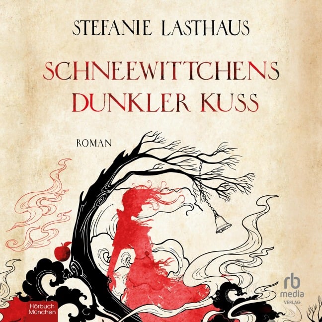 Schneewittchens dunkler Kuss - Stefanie Lasthaus