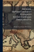 Cover-Bild zum Titel 'Sbornik Imperatorskago Russkago Istoricheskago Obshchestva' von 'Russkoe Istoricheskoe Obshchestvo'