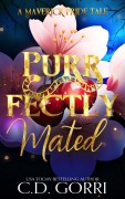 Cover-Bild zum Titel 'Purrfectly Mated (The Maverick Pride Tales, #1)' von 'C. D. Gorri'