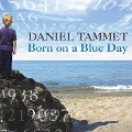 Born on a Blue Day: Inside the Extraordinary Mind of an Autistic Savant - Daniel Tammet