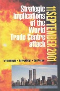 Cover-Bild zum Titel '11 September 2001: Strategic Implications of the World Trade Centre Attack' von 'E. W. Neuland, G. C. Olivier, D. J. Venter'