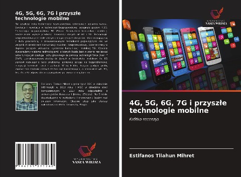 4G, 5G, 6G, 7G i przysz¿e technologie mobilne - Estifanos Tilahun Mihret