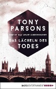 Cover-Bild zum Titel 'Das Lächeln des Todes' von 'Tony Parsons'