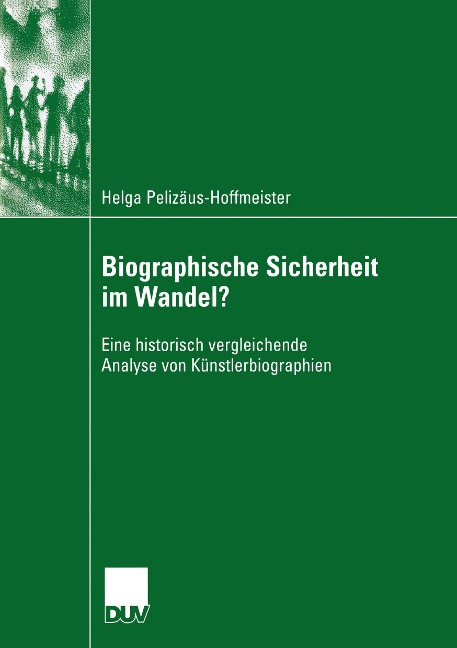 Biographische Sicherheit im Wandel? - Helga Pelizäus-Hoffmeister