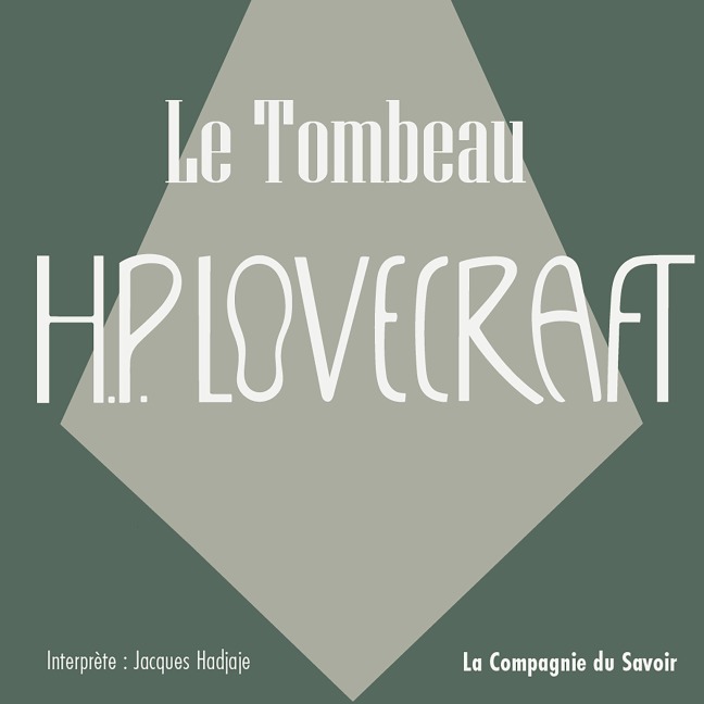 Le tombeau - Howard Phillips Lovecraft