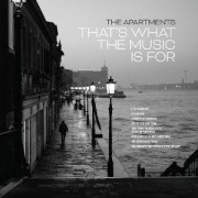 Cover-Bild zum Titel 'That's What the Music Is For' von 'The Apartments'