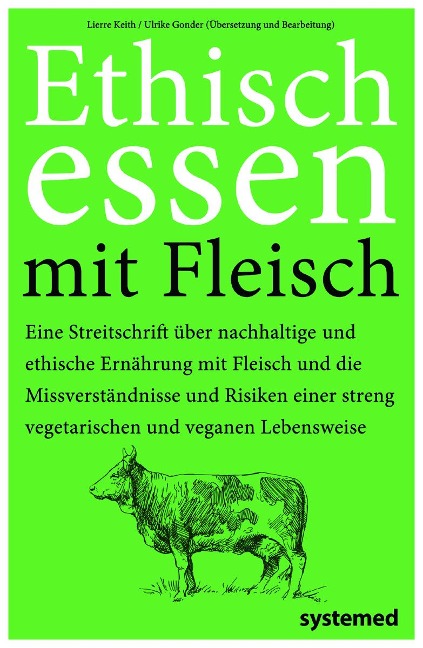Ethisch Essen mit Fleisch - Lierre Keith