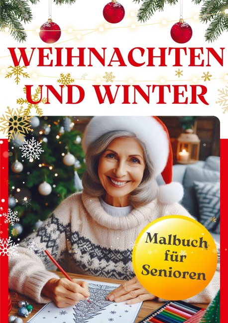 Weihnachten und Winter - Malbuch für Senioren - Casilda Berlin