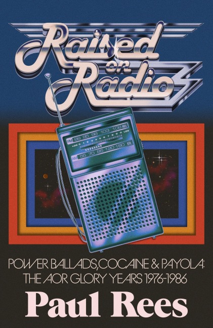 Raised on Radio - Paul Rees