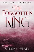 The Forgotten King - Vibeke Hiatt