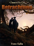 Cover-Bild zum Titel 'Betrachtung' von 'Franz Kafka'