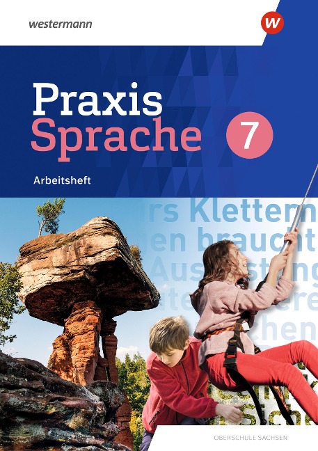 Praxis Sprache 7. Arbeitsheft. Differenzierende Ausgabe. Sachsen - 