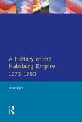 Cover-Bild zum Titel 'A History of the Habsburg Empire 1273-1700' von 'Jean Berenger, C. A. Simpson'