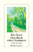 Cover-Bild zum Titel 'Das Buch eines Sommers' von 'Bas Kast'
