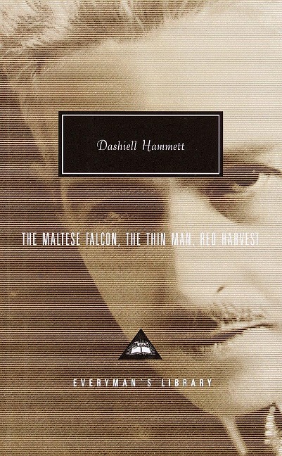 The Maltese Falcon, the Thin Man, Red Harvest: Introduction by Robert Polito - Dashiell Hammett