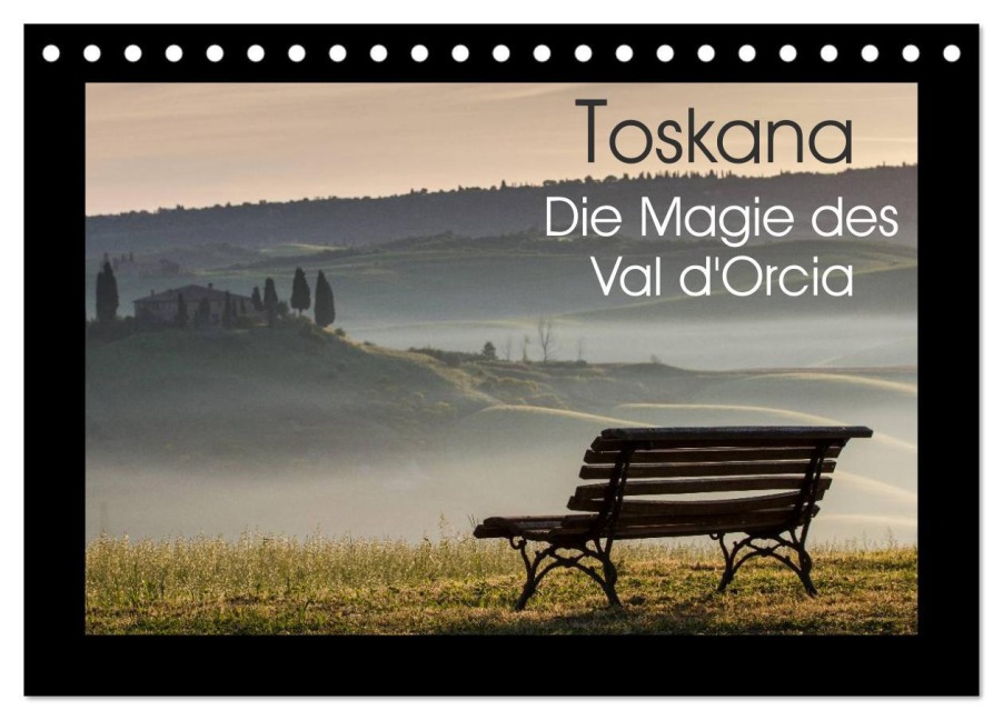 Toskana - Die Magie des Val d'Orcia (Tischkalender 2026 DIN A5 quer), CALVENDO Monatskalender - Peter Schürholz
