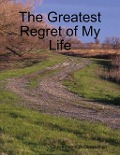 Cover-Bild zum Titel 'The Greatest Regret of My Life' von 'Oluwagbemiga Olowosoyo'