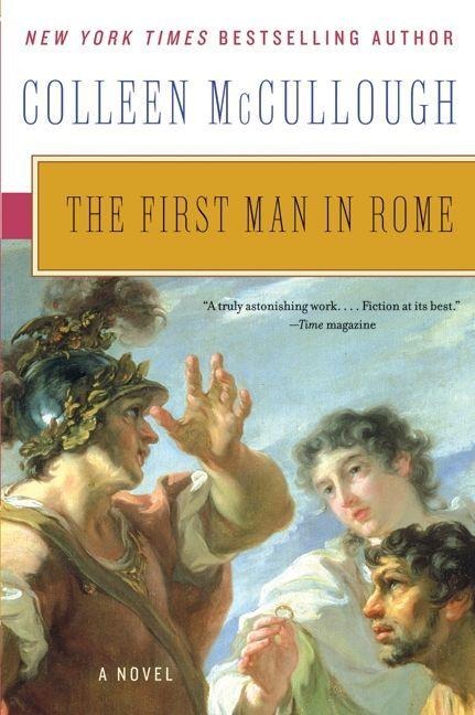 First Man in Rome, The - Colleen Mccullough